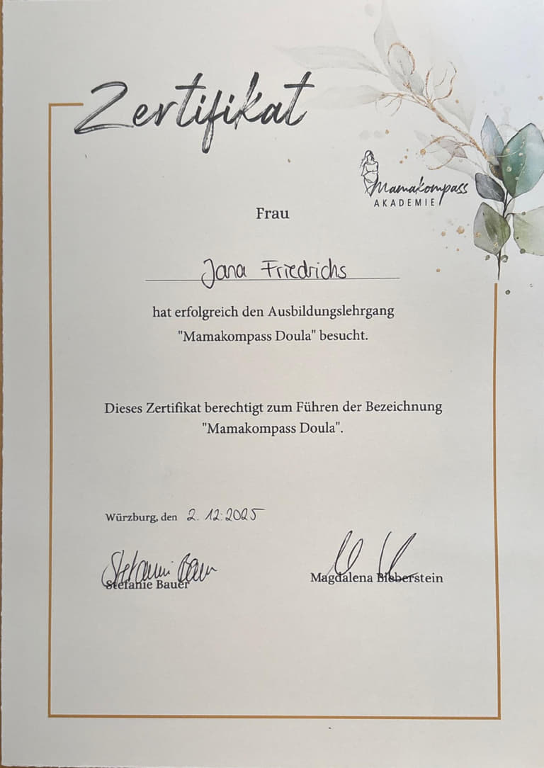 Zertifikat der Mamakompass Akademie über den Ausbildungslehrgang „Mamakompass Doula“ für Jana Friedrichs